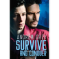 Survive and Conquer - Paperback