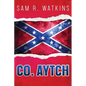 Co. Aytch - Paperback