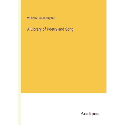 A Library of Poetry and Song - Paperback