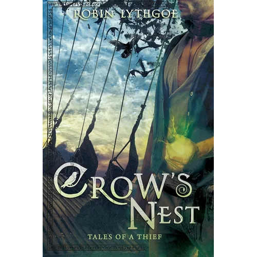 Crow's Nest: Tales of a Thief - Paperback