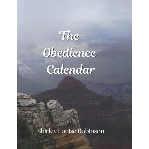 The Obedience Calendar - Paperback