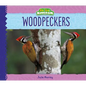 Woodpeckers - Library Binding