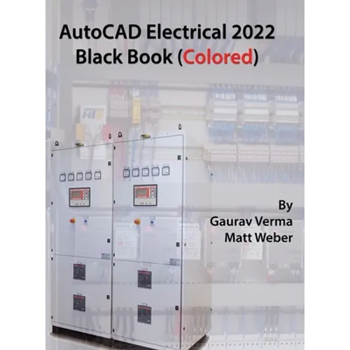 AutoCAD Electrical 2022 Black Book (Colored) - Hardcover