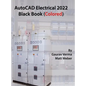 AutoCAD Electrical 2022 Black Book (Colored) - Hardcover
