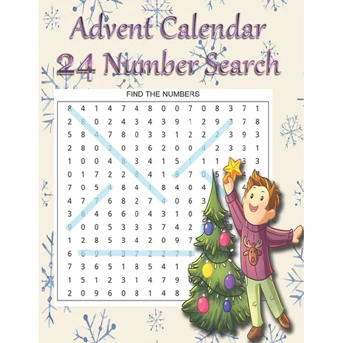 Advent Calendar 24 Number Search: 24 Puzzles To Clean Out The Cobwebs On The Run Up To Christmas - Paperback