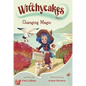 Witchycakes #2: Changing Magic - Hardcover