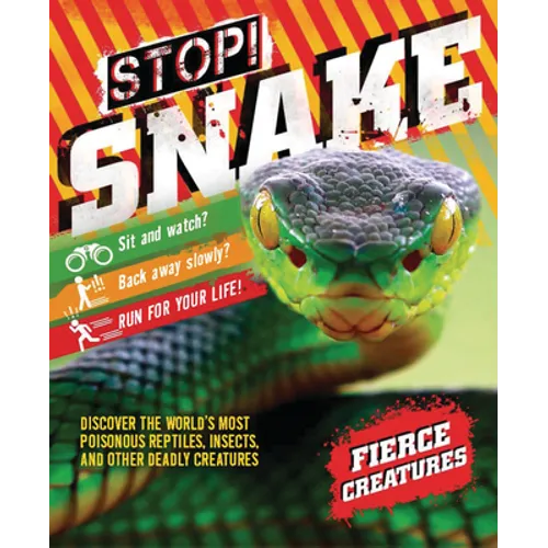Stop! Snake! - Library Binding