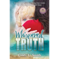Whispered Truth: A novel based on harrowing true events of abuse, forgiveness, and hope. - Paperback