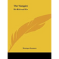 The Vampire: His Kith and Kin - Hardcover