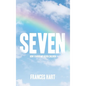 Seven: How I Raised My Seven Children - Hardcover