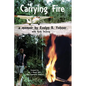 Carrying Fire: A Memoir by Evelyn B. Yohner - Paperback