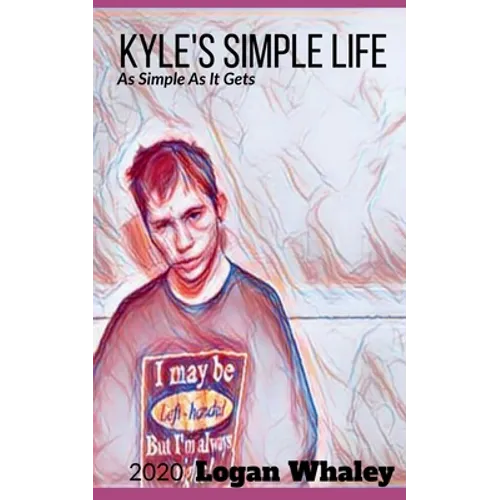 Kyle's Simple Life - Paperback