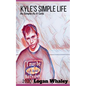 Kyle's Simple Life - Paperback