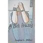 A Bit Hazy - Paperback