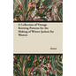 A Collection of Vintage Knitting Patterns for the Making of Winter Jackets for Women - Paperback