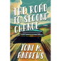The Road To Second Chance - Paperback