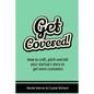Get Covered!: How to craft, pitch and tell your startups story to get more customers - Paperback