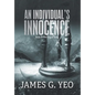 An Individual's Innocence Book II: The Fog of Time - Hardcover