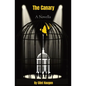 The Canary: A Novella - Paperback