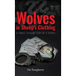 Wolves in Sheep's Clothing: A Ponzi Scheme Victim's Story - Hardcover