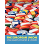 The European Union: Economics, Policies and History - Paperback