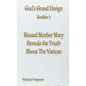 Blessed Mother Mary Reveals the Truth About The Vatican - Paperback