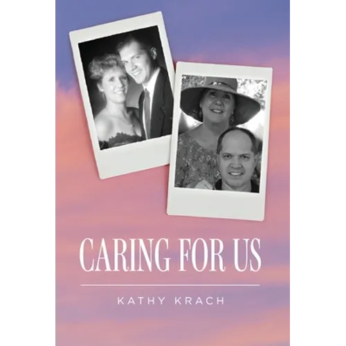 Caring For Us - Hardcover