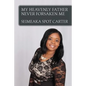 My Heavenly Father Never Forsaken Me - Paperback