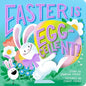 Easter Is Egg-Cellent! (a Hello!lucky Book): A Board Book - Board Book