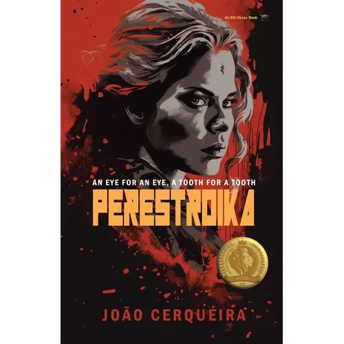 Perestroika - An Eye for an Eye, a Tooth for a Tooth - Paperback