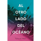 Al Otro Lado del Oceano - Paperback