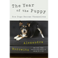 The Year of the Puppy: How Dogs Become Themselves - Library Binding