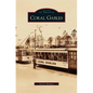 Coral Gables - Hardcover
