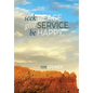 Seek Peace. Give Service. Be Happy. - Hardcover