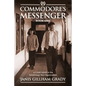Commodore's Messenger: A Child Adrift in the Scientology Sea Organization - Paperback