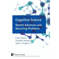 Cognitive Science: Recent Advances and Recurring Problems - Hardcover
