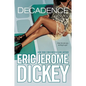 Decadence - Paperback