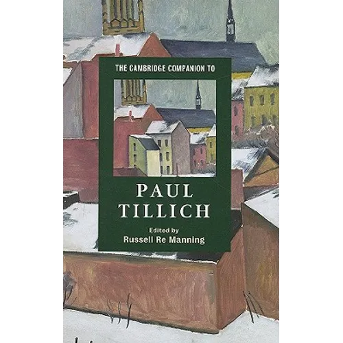 The Cambridge Companion to Paul Tillich - Hardcover
