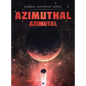 Azimuthal/Azimutal - Hardcover