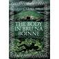 The Body in Br? na B?inne: and other ghostly tales - Hardcover
