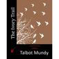 The Ivory Trail - Paperback