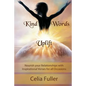 Kind Words Uplift: Nourish your Relationships with Inspirational Verses for all Occasions - Paperback