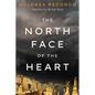 The North Face of the Heart - Paperback