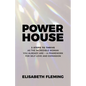 Powerhouse: 3 Steps To Thrive As The Incredible Woman You Already Are - A Framework For Self-Love And Expansion - Paperback