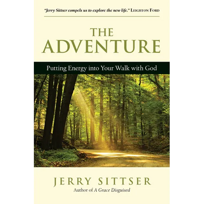 The Adventure: Putting Energy into Your Walk with God - Paperback