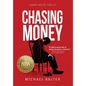 Chasing Money - Hardcover