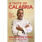 A taste of Calabria: 140 Recipes from Southern Italy - Paperback