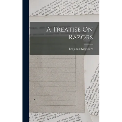 A Treatise On Razors - Hardcover