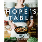 Hope's Table: Everyday Recipes from a Mennonite Kitchen - Hardcover