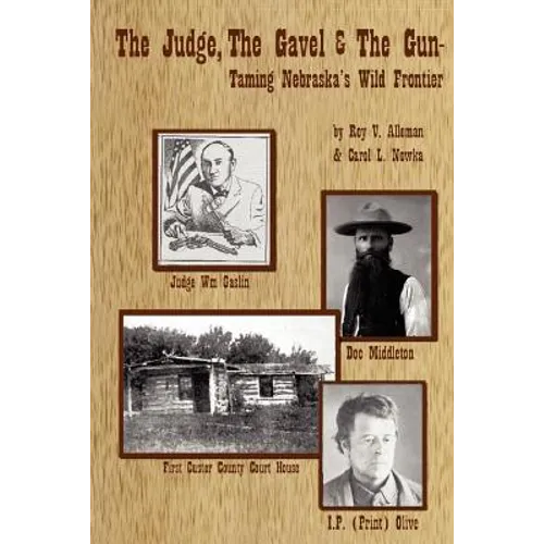 The Judge, the Gavel and the Gun - Paperback